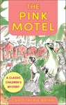 The Pink Motel - Carol Ryrie Brink - 9781648372827