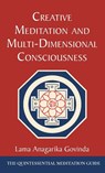 Creative Meditation and Multi-Dimensional Consciousness - Lama Anagarika Govinda - 9781648373299
