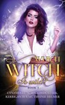 Which Witch is Wild? - Kerrigan Byrne ; Cynthia St Aubin ; Cindy Stark Tiffinie Helmer - 9781648390593