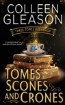 Tomes Scones & Crones - Colleen Gleason - 9781648391194