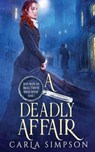 A Deadly Affair - Carla Simpson - 9781648392610
