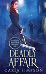 A Deadly Affair - Carla Simpson - 9781648392610