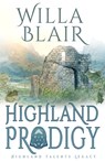 Highland Prodigy - Willa Blair - 9781648393419