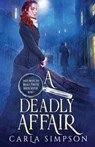 A Deadly Affair - Carla Simpson - 9781648394560