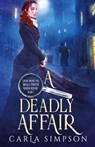 A Deadly Affair - Carla Simpson - 9781648394560