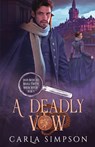 A Deadly Vow - Carla Simpson - 9781648395000