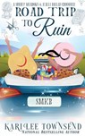 Road Trip to Ruin - TOWNSEND,  Kari Lee - 9781648396021