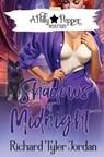 Shadows at Midnight - Richard Tyler Jordan - 9781648397097