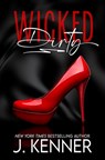 Wicked Dirty - J. Kenner - 9781648397196