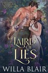 Laird of Lies - Willa Blair - 9781648397455