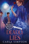Deadly Lies - Carla Simpson - 9781648397547