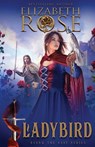 Ladybird - Elizabeth Rose - 9781648397943