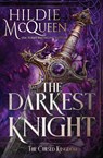 The Darkest Knight - Hildie Mcqueen - 9781648398483