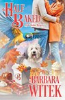 Half Baked - Barbara Witek - 9781648399657