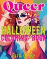 Queer Halloween Coloring Book - Gerta Oparaku Egy - 9781648414862