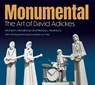 Monumental: The Art of David Adickes - Michael H. Henderson - 9781648432309