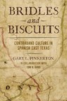 Bridles and Biscuits - Gary L. Pinkerton ; Tom H. Gann - 9781648432644