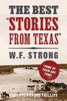 The Best "Stories from Texas" - William F. Strong - 9781648434358