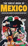 The Great Book of Mexico - Bill O'Neill - 9781648450006