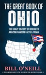 The Great Book of Ohio - Bill O'Neill - 9781648450075