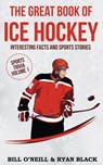 The Big Book of Ice Hockey - Bill O'Neill ; Ryan Black - 9781648450174