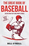 The Great Book of Baseball - Bill O'Neill - 9781648450198