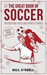 The Great Book of Soccer - Bill O'Neill - 9781648450211