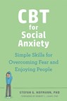 CBT for Social Anxiety - Robert L Leahy ; Stefan G. Hofmann - 9781648481208