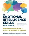 The Emotional Intelligence Skills Workbook - Matthew McKay ; Stephanie Catella - 9781648482311