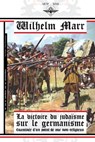 La victoire du judaisme sur le germanisme - Wilhelm Marr - 9781648586705