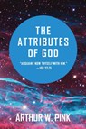 The Attributes of God - Arthur W Pink - 9781648631207