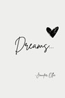 Dreams - Jennifer Ollie - 9781648735226