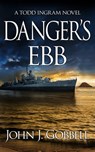 Danger's Ebb - John J. Gobbell - 9781648755934