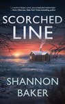 Scorched Line - Shannon Baker - 9781648757075