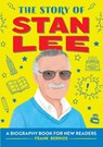 The Story of Stan Lee - Frank J. Berrios - 9781648760921