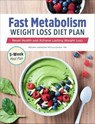 Fast Metabolism Weight Loss Diet Plan - Megan Johnson McCullough - 9781648763151
