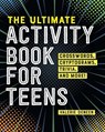 The Ultimate Activity Book for Teens: Crosswords, Cryptograms, Trivia, and More! - Valerie Deneen - 9781648763205