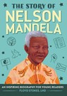 The Story of Nelson Mandela - Floyd Stokes - 9781648766374