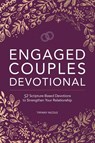 Engaged Couples Devotional - Tiffany Nicole - 9781648768576