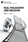 Film, Philosophy and Religion - William H U Anderson - 9781648893810
