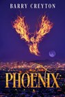 Phoenix - Barry Creyton - 9781648906503