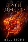 Twin Elements - Mell Eight - 9781648907043