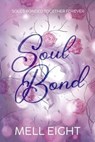 Soul Bond - Mell Eight - 9781648907319