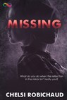 Missing - Chelsi Robichaud - 9781648908651