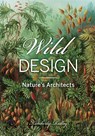 Wild Design - Kimberly Ridley - 9781648960178