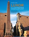 Luxor Illustrated, Revised and Updated - Michael Haag - 9781649033383
