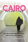 Cairo Securitized - Paul Amar - 9781649034366