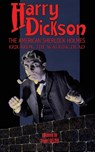 Harry Dickson, the American Sherlock Holmes - Harry Dickson - 9781649321572