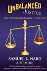Unbalanced Justice - Samuel L Naro - 9781649341587