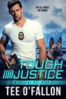 Tough Justice - Tee O'Fallon - 9781649371652